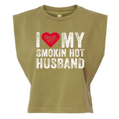 I Love My Smoking Hot Husband Marriage Funny Vintage Gift Garment-Dyed Women's Muscle Tee