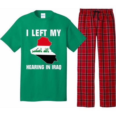 I Left My Hearing In Iraq Pajama Set