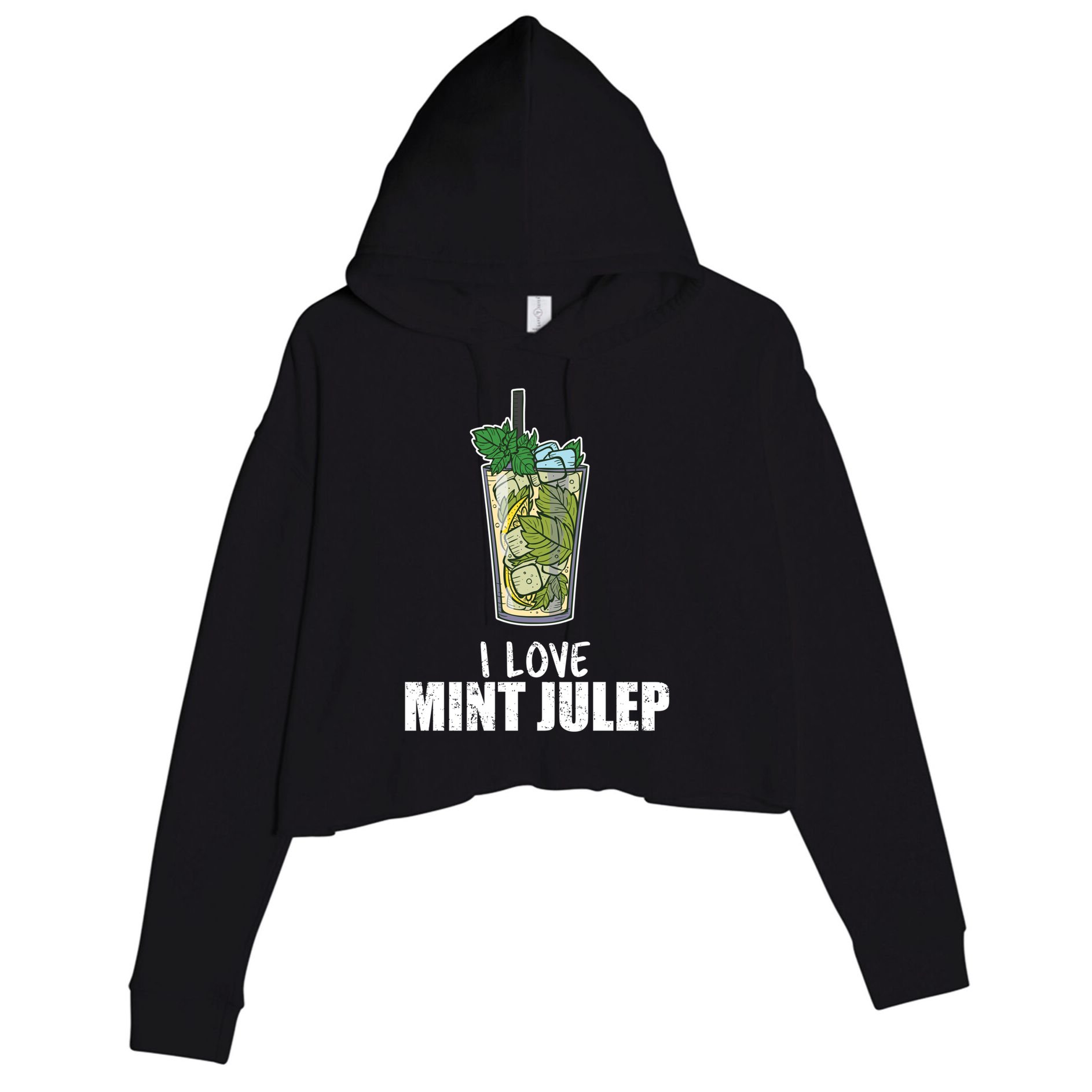 I Love Mint Julep Cocktail Alcohol Lover Gift Crop Fleece Hoodie