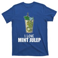 I Love Mint Julep Cocktail Alcohol Lover Gift T-Shirt