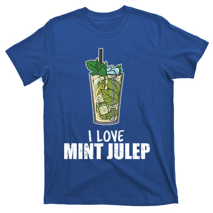 I Love Mint Julep Cocktail Alcohol Lover Gift T-Shirt