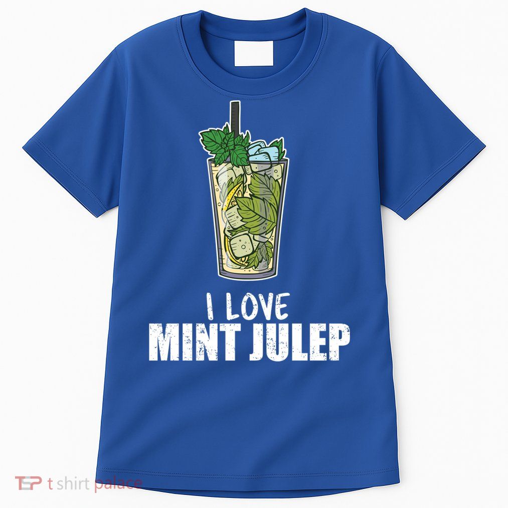 I Love Mint Julep Cocktail Alcohol Lover Gift Tall T-Shirt