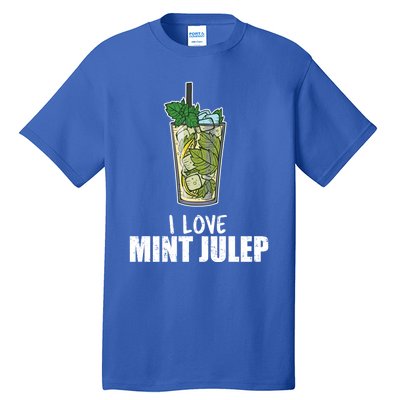 I Love Mint Julep Cocktail Alcohol Lover Gift Tall T-Shirt