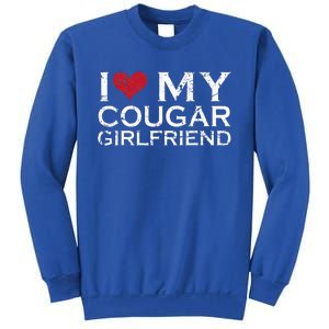 I Love My Cougar Girlfriend I Heart My Cougar Girlfriend GF  Sweatshirt