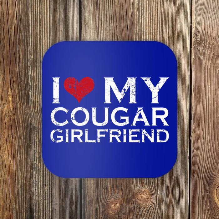 I Love My Cougar Girlfriend I Heart My Cougar Girlfriend GF  Coaster