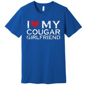 I Love My Cougar Girlfriend I Heart My Cougar Girlfriend GF  Premium T-Shirt