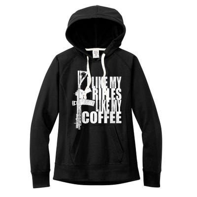 I Like My Rifles Like My Coffee Back Design Gift Women's Fleece Hoodie