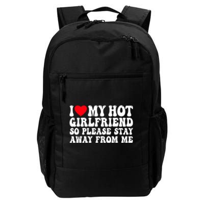 I Love My Girlfriend I Love My Girlfriend Please Stay Away Daily Commute Backpack