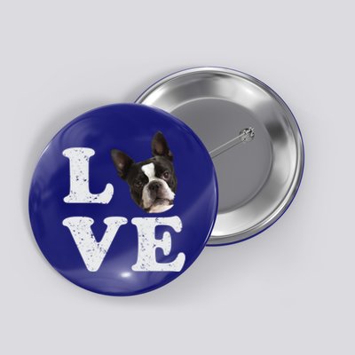 I Love My Boston Terrier Gift Dog Lovers Gift Button