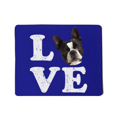 I Love My Boston Terrier Gift Dog Lovers Gift Mousepad