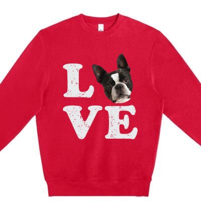 I Love My Boston Terrier Gift Dog Lovers Gift Premium Crewneck Sweatshirt