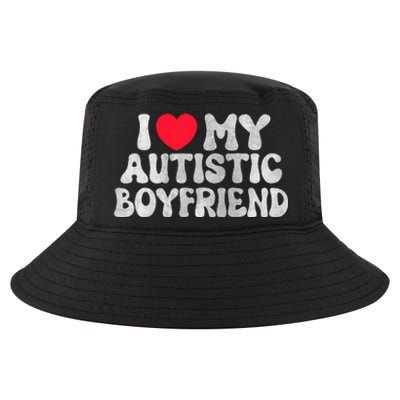 I Love My Autistic Boyfriend Cool Comfort Performance Bucket Hat