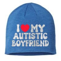 I Love My Autistic Boyfriend Sustainable Beanie