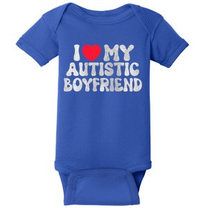 I Love My Autistic Boyfriend Baby Bodysuit