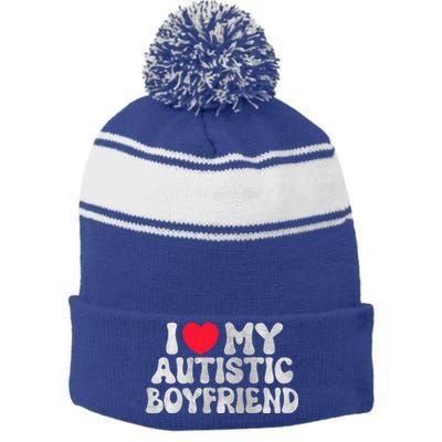 I Love My Autistic Boyfriend Stripe Pom Pom Beanie