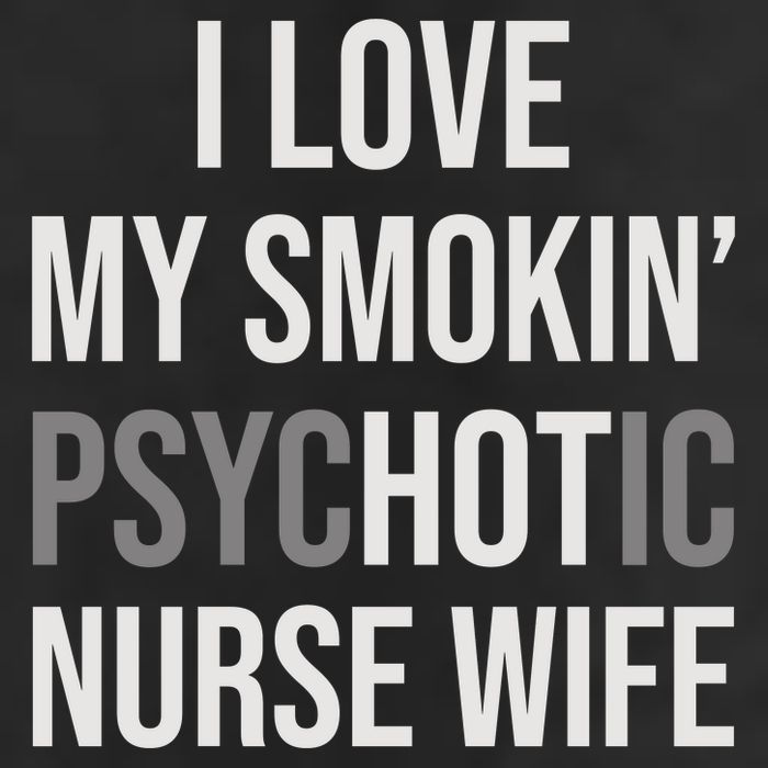 I Love My Smokin PsycHOTic Nurse Wife | Hot Nurse Wife 7 Panel Mesh Trucker Snapback Hat
