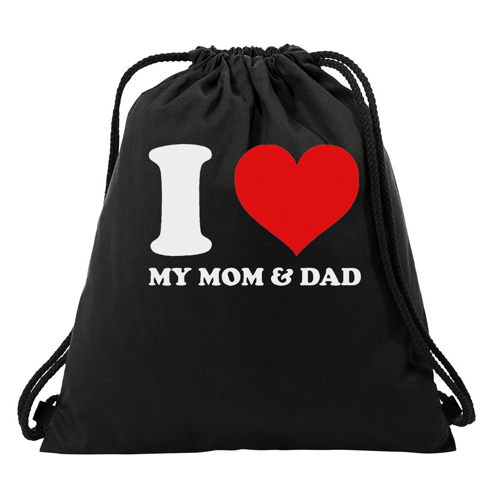 I Love My Mom And Dad I Heart My Mom And Dad Drawstring Bag
