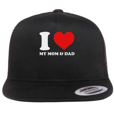I Love My Mom And Dad I Heart My Mom And Dad Flatbill Hat