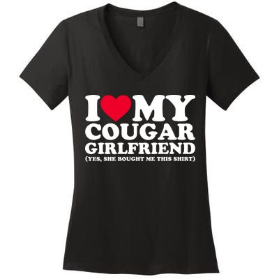 I Love My Cougar Girlfriend GF She Bought Me This Shirt Women's V-Neck T-Shirt
