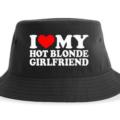 I Love My Hot Blonde Girlfriend I Heart My Blonde Hot GF Sustainable Bucket Hat