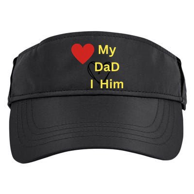 I LOVE MY DAD T Adult Drive Performance Visor