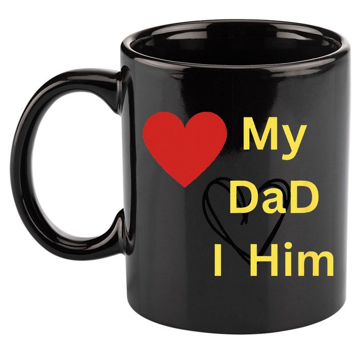I LOVE MY DAD T 11oz C Handle Ceramic Mug