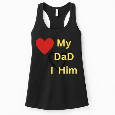 I LOVE MY DAD T Womens Tank Top