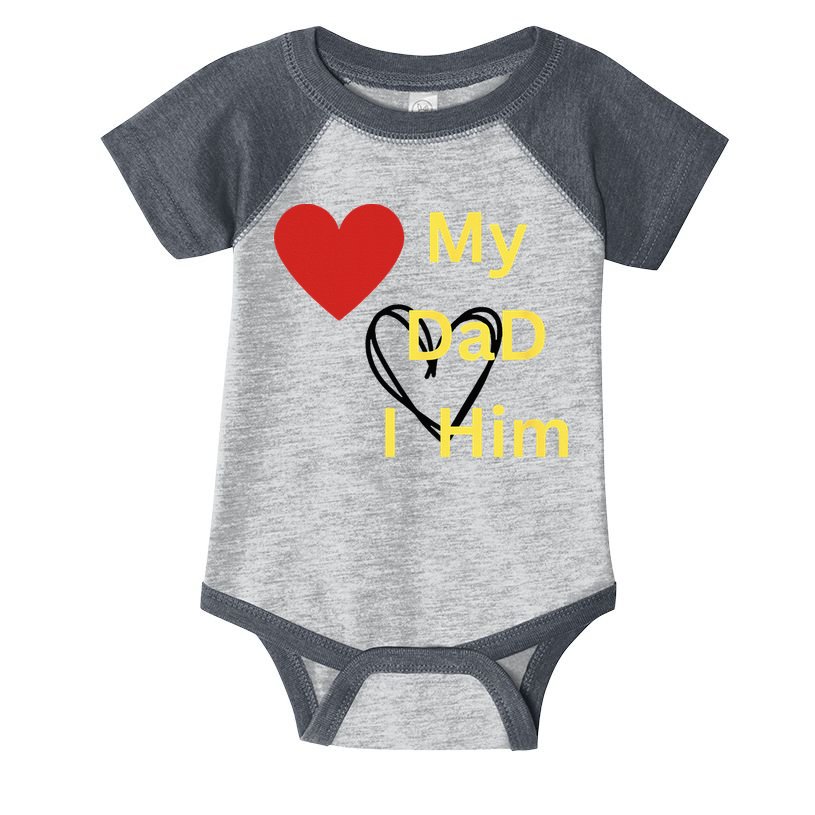 I LOVE MY DAD T Infant Baby Jersey Bodysuit