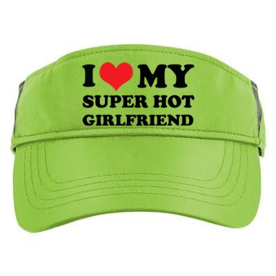 I Love My Super Hot Girlfriend I Heart My Girlfriend Adult Drive Performance Visor