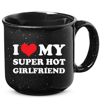 I Love My Super Hot Girlfriend I Heart My Girlfriend 15oz Campfire Ceramic Mug