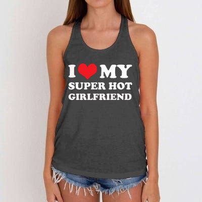 I Love My Super Hot Girlfriend I Heart My Girlfriend Women's Knotted Racerback Tank