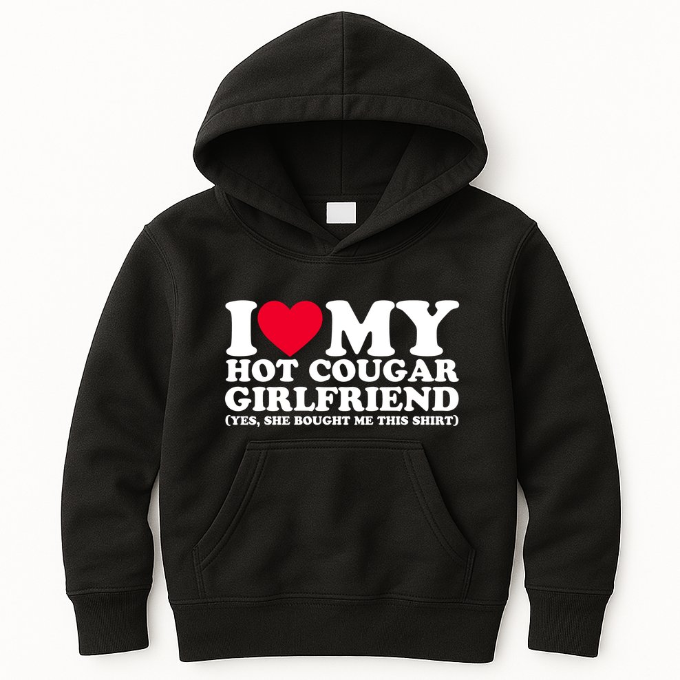 I Love My Hot Cougar Girlfriend GF She Bought Me This Shirt Kids Hoodie