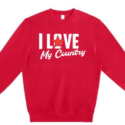 I Love My Country Awesome Freedom 4th Of July Bbq Party Gift Premium Crewneck Sweatshirt