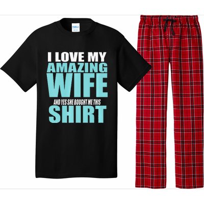 I LOVE MY AMAZING WIFE & YES SHE BOUGHT ME THIS Funny Pajama Set