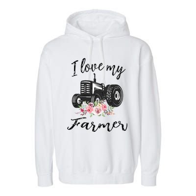 I Love My Farmer Funny Farmer Wife Women Tractor Garment-Dyed Fleece Hoodie