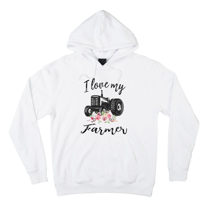 I Love My Farmer Funny Farmer Wife Women Tractor Hoodie