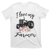 I Love My Farmer Funny Farmer Wife Women Tractor T-Shirt