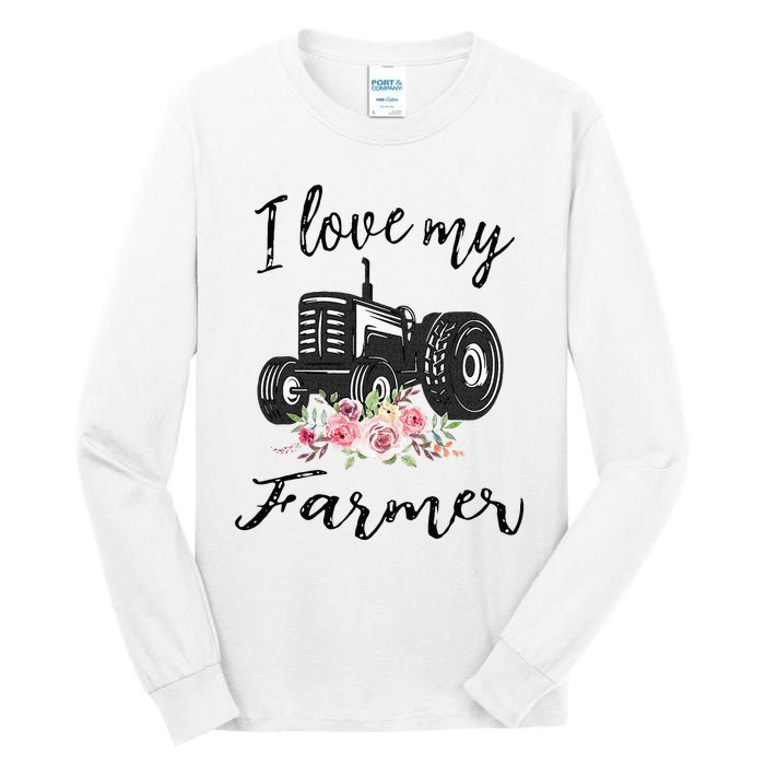 I Love My Farmer Funny Farmer Wife Women Tractor Tall Long Sleeve T-Shirt