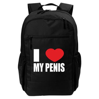 I Love My Penis Lustig Macho Funny Party Daily Commute Backpack