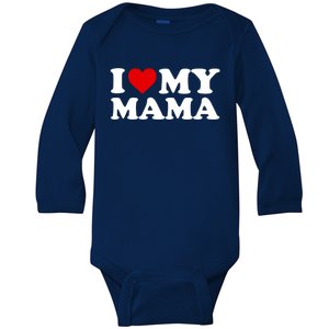 I Love My Mama Mom Funny Gift Red Heart Meaningful Gift Baby Long Sleeve Bodysuit