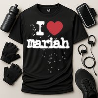 I Love M.A.R.I.A.H Performance Shirt