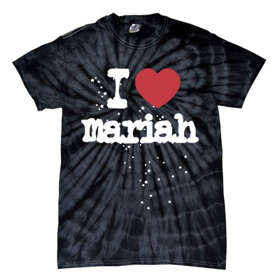 I Love M.A.R.I.A.H Tie-Dye T-Shirt