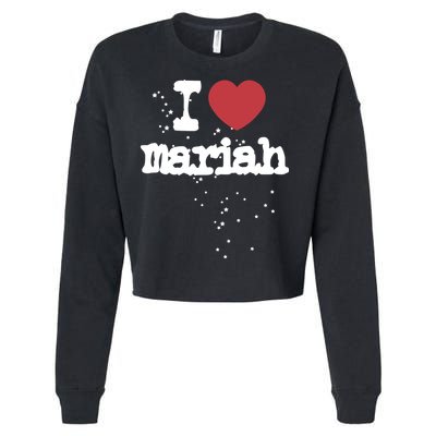 I Love M.A.R.I.A.H Cropped Pullover Crew