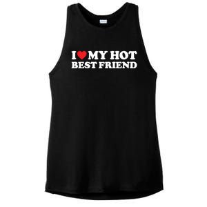 I Love My Hot Best Friend Funny Gift I Heart My Best Friend Bff Gift Ladies PosiCharge Tri-Blend Wicking Tank