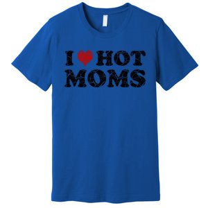 I Love Moms Funny Red Heart Love Moms I Love My Mama Cute Gift Premium T-Shirt