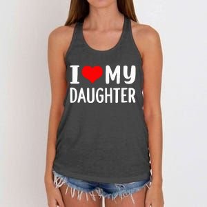 I Love My Daughter Fathers Day Gifts For Dad Women's Knotted Racerback Tank