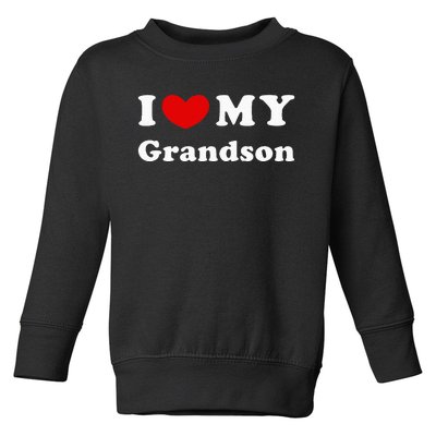 I Love My Grandson Toddler Sweatshirt