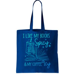 I Like My Books Spicy And My Coffee Icy Book Lovers Bookish Gift Tote Bag