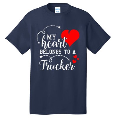 I Love My Trucker Husband Wife Gifts Valentines Day Tall T-Shirt