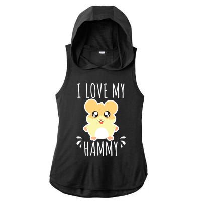 I Love My Hammy Hamster Gift Costume Outfit Ladies PosiCharge Tri-Blend Wicking Draft Hoodie Tank